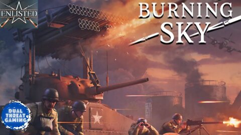 Enlisted Burning Skies update, new maps, new guns, and Rocket tanks?