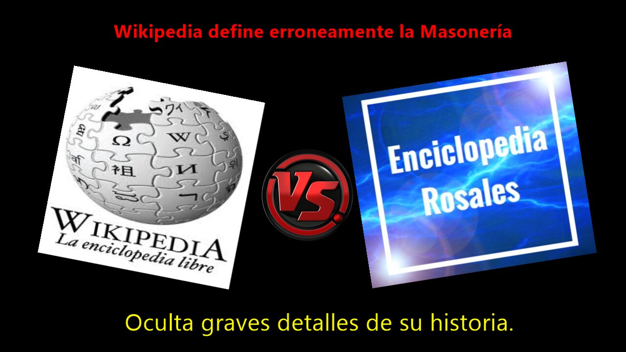 Wikipedia no define correctamente Masonería comparando con Enciclopedia Rosales