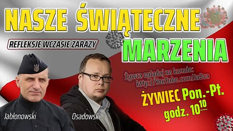 NASZE ŚWIĄTECZNE MARZENIA - Olszański, Osadowski NPTV (13.04.2020)