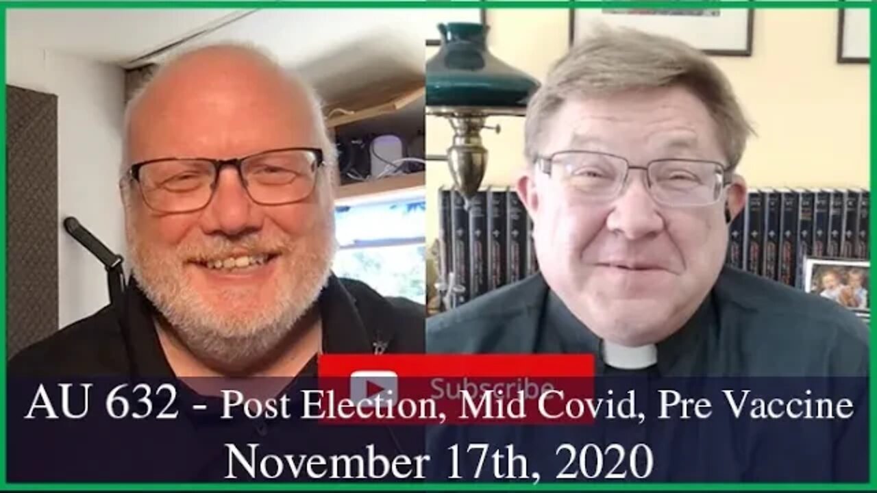 Anglican Unscripted 632 - Post Election, Mid Covid, Pre Vaccine