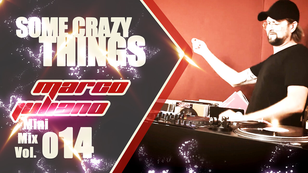 014 | SOME CRAZY THINGS | Marco Juliano Mini Mix Series | Vinyl Only