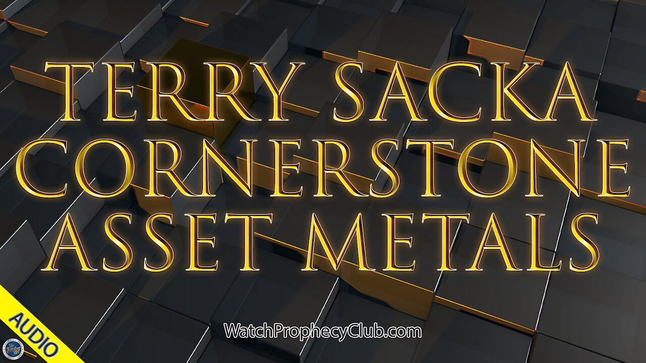 Terry Sacka Cornerstone Asset Metals 12/15/2020