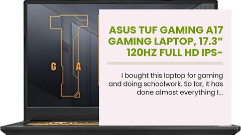 ASUS TUF Gaming A17 Gaming Laptop, 17.3” 120Hz Full HD IPS-Type, AMD Ryzen 7 4800H, GeForce GTX...