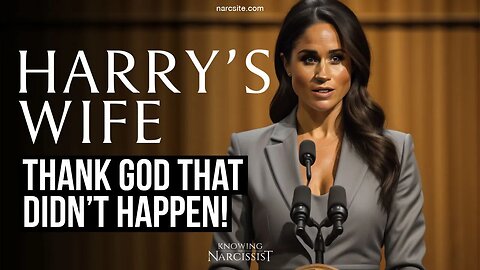 Thank God That Didn't Happen (Meghan Markle)