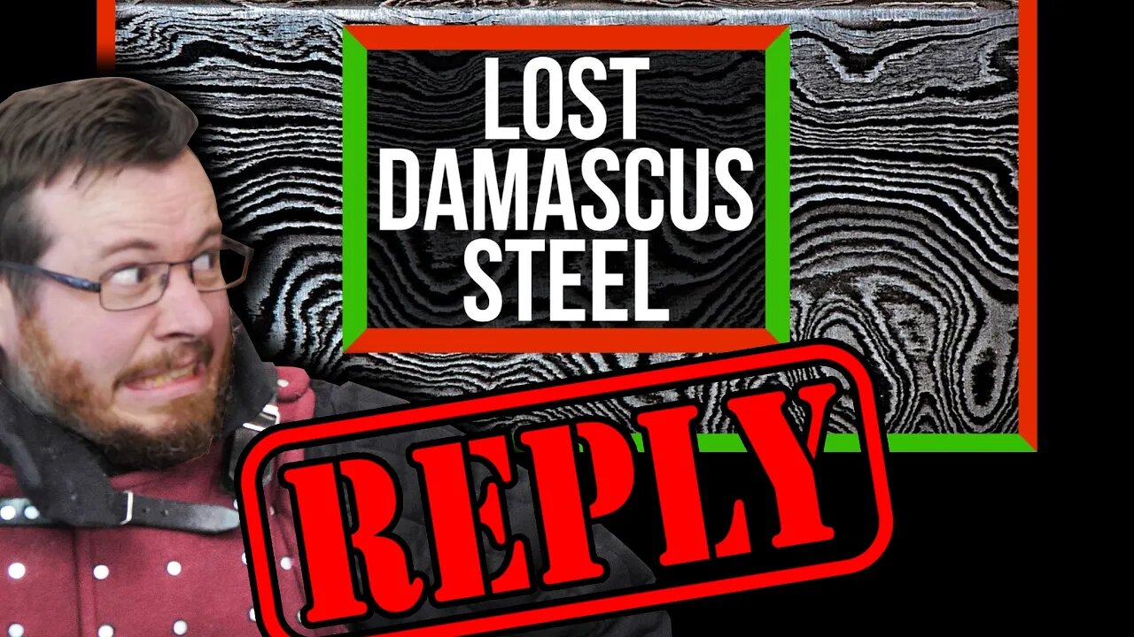 SciShow GOT IT WRONG! Reply to The "Lost" Recipe for Damascus Steel, Feat, IPostSwords