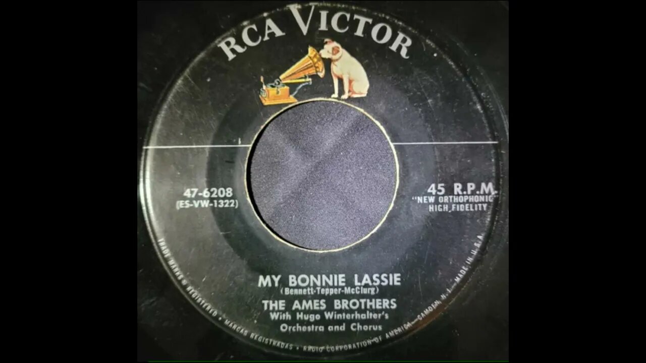 The Ames Brothers – My Bonnie Lassie