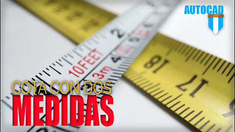 Crear cotas para dos unidades de medida en AutoCAD