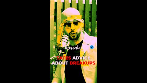 Andrew tate on breakups