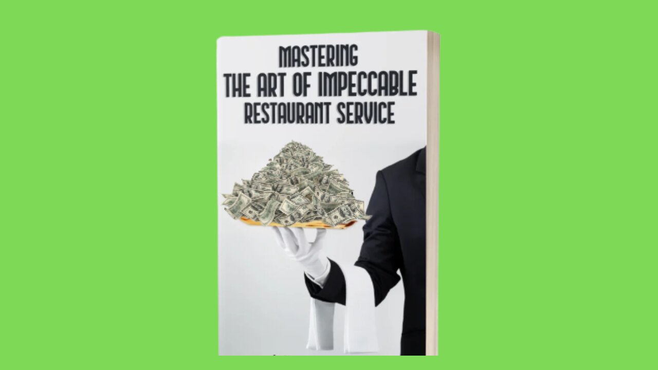 Mastering the Art of Impeccable Restaurant Service