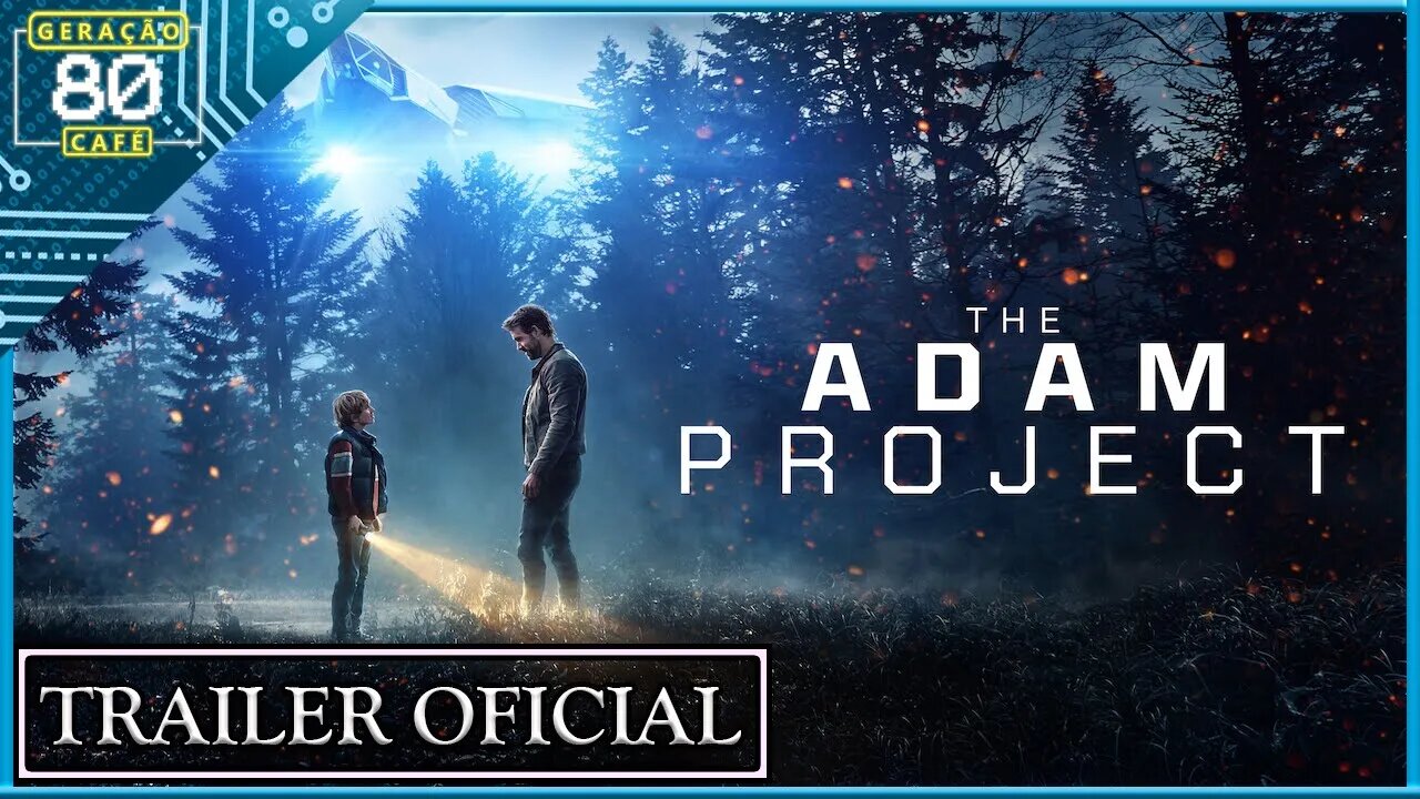 O PROJETO ADAM - Trailer #2 (Legendado)