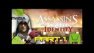 Assassin's Creed Identity - IOS/Android HD Walkthrough Shield Tablet Mission 1- Forli (Tegra K1)