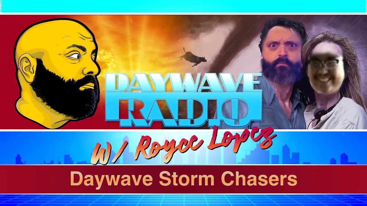 Daywave Storm Chaser | Daywave Clip