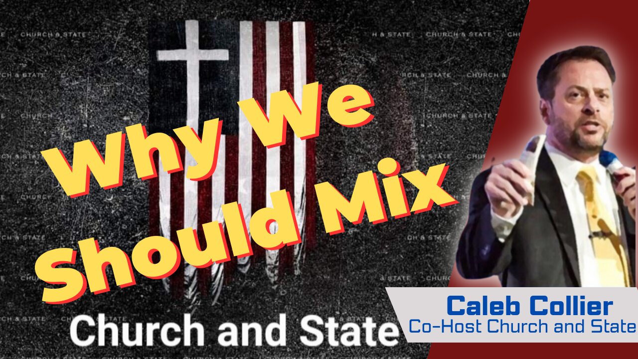 Why Church and State Should Mix | Caleb Collier and Gabe Blomgren