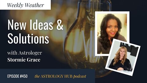 [WEEKLY ASTROLOGICAL WEATHER] February 28 - March 6, 2022 w/ Stormie Grace