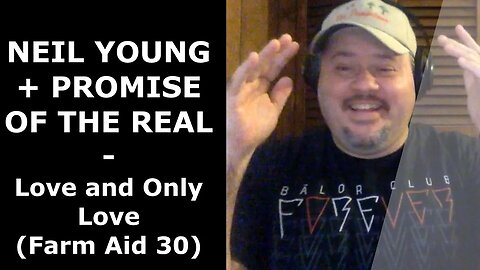 First Time ! | NEIL YOUNG + PROMISE OF THE REAL | Love and Only Love | Farm Aid 30