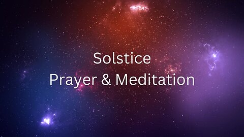 Solstice Meditation