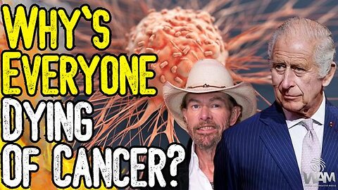 MUST WATCH: WHY IS EVERYONE DYING OF CANCER?