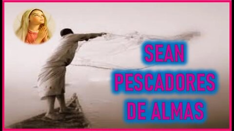 MENSAJE DE MARIA SANTISIMA A JAVIER VIESCA - SEAN PESCADORES DE ALMAS