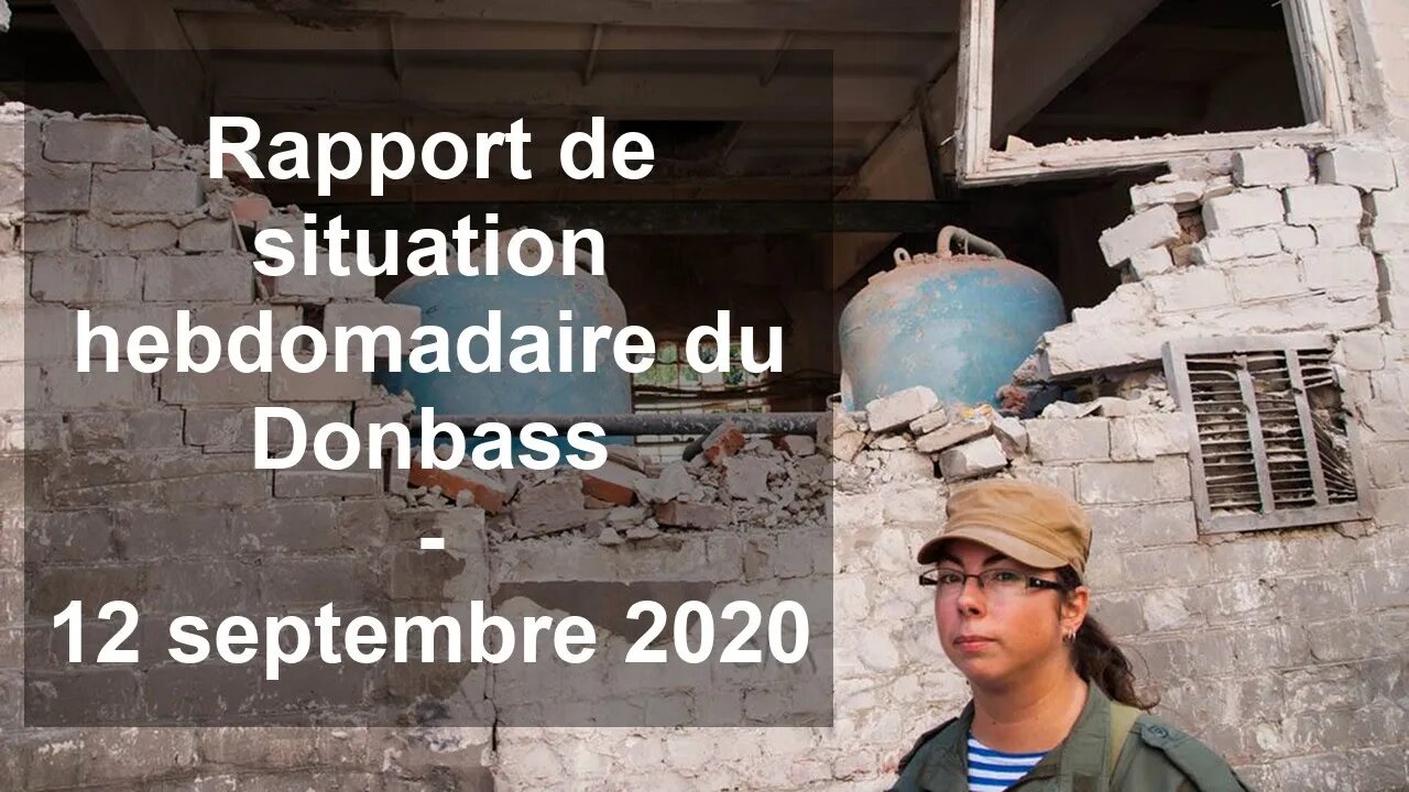 Rapport de situation (SitRep) hebdomadaire du Donbass – 12 septembre 2020