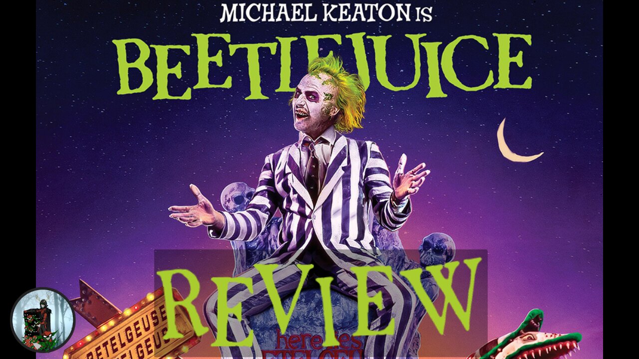 Our Very Last Burt-ober Review! This Time It's the Ghost with the Most - Beetlejuice!