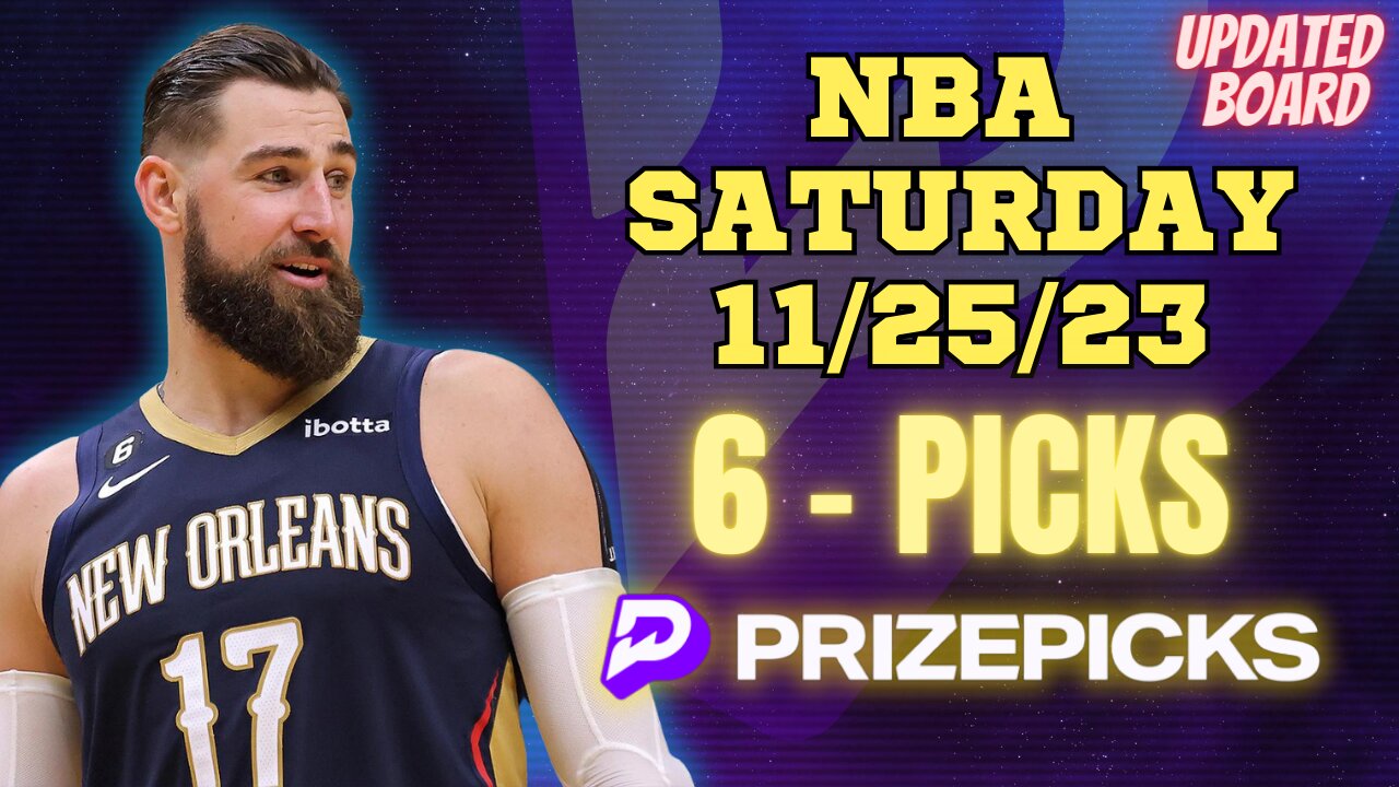 #PRIZEPICKS | BEST PICKS #NBA SATURDAY | 11/25/2023 | TODAY | BEST BETS | #BASKETBALL | PROP BETS