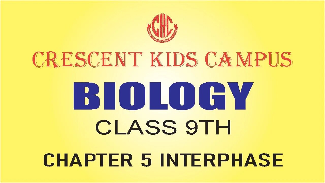 Biology Class 9th Ch 5 Interphase