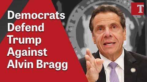 Democrats Defend Trump Against Alvin Bragg