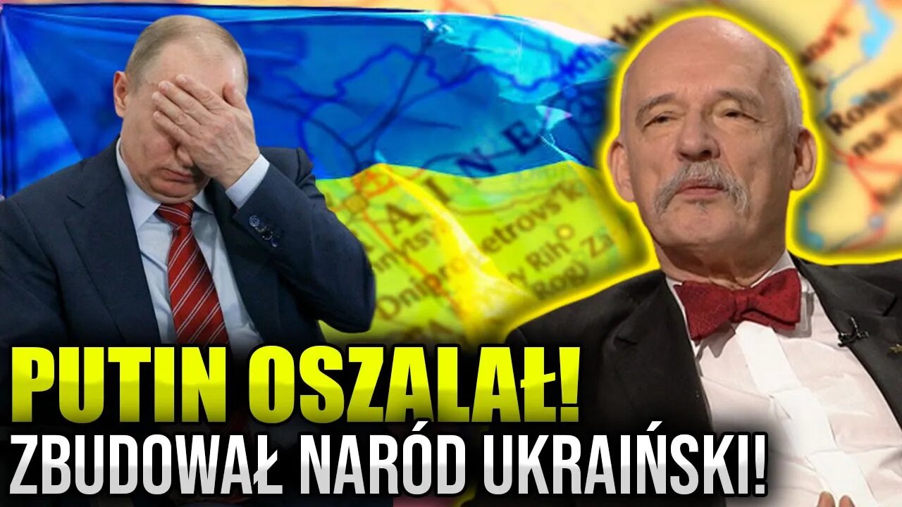 Korwin-Mikke wprost: Putin oszalał! To on stworzył NARÓD UKRAIŃSKI! \\ Polska.LIVE