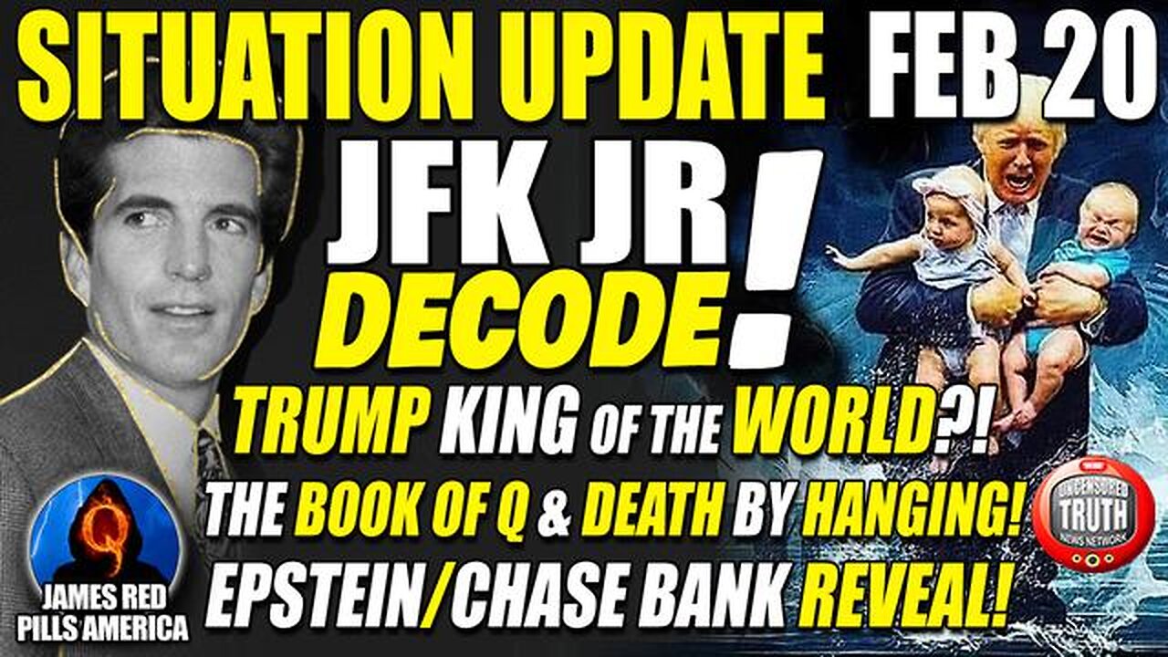 Situation Update 2/20/23: JFK Jr Decode! Harris Starts WW3