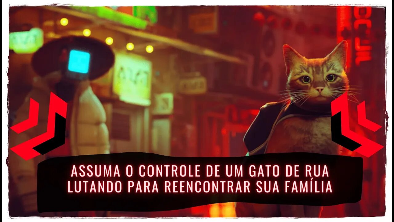 Stray - Assuma o Controle de um Gato de Rua Lutando para Reencontrar sua Família (Já Disponível)