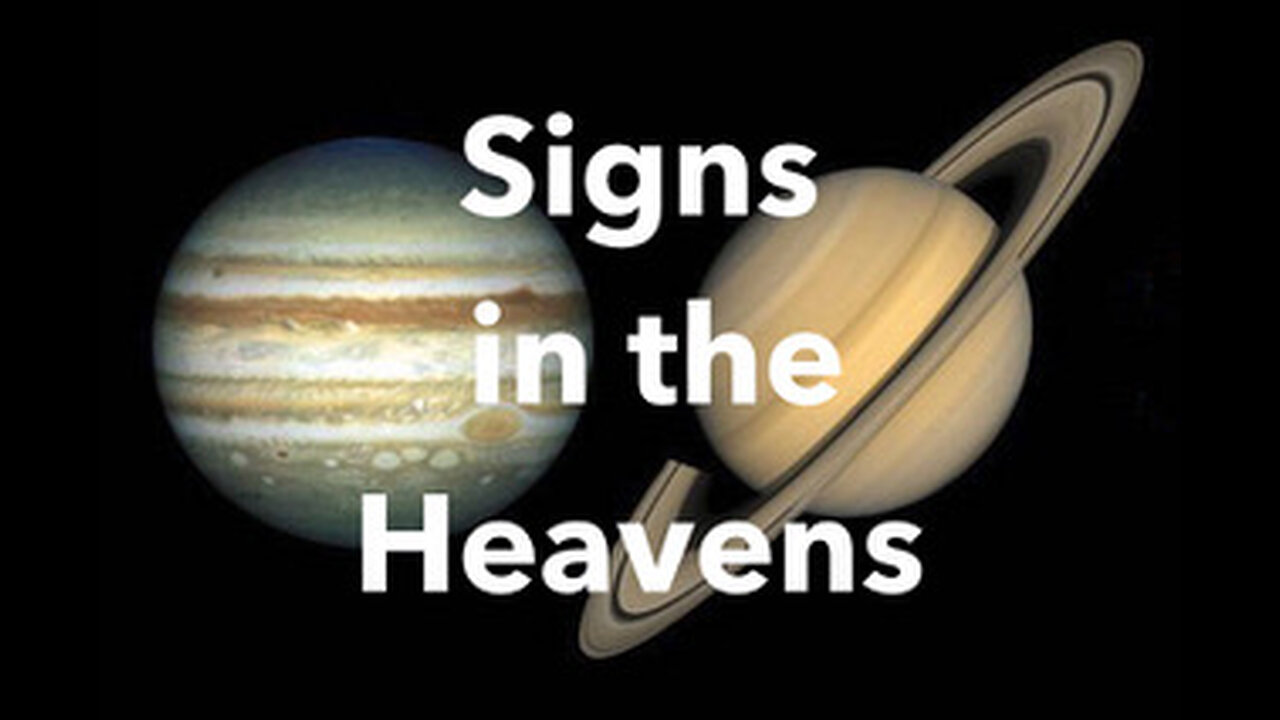 Signs in the Heavens