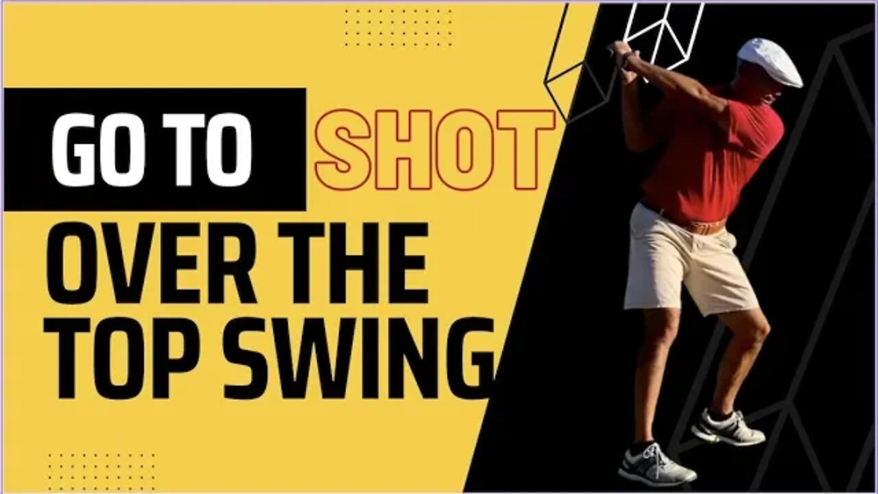 GO TO SHOT DRIVER SWING!