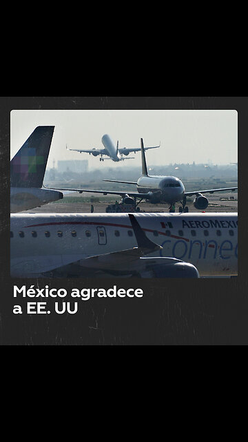 López Obrador agradece a Biden por devolver a México la categoría más alta en seguridad aérea