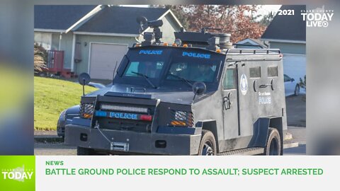 Battle Ground Police respond to assault; suspect arrested