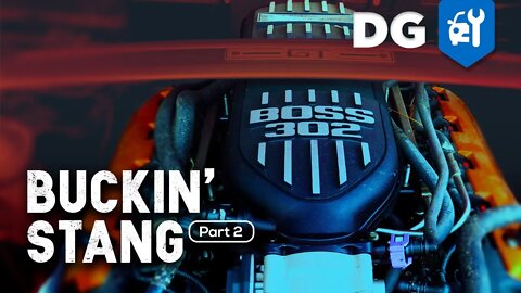 Did We Get Ripped Off? 5.0 Boss 302 in a '05 Mustang #BuckinStang [EP2]