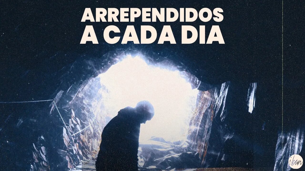 IBAN | ARREPENDIDOS A CADA DIA | Culto Culto Completo