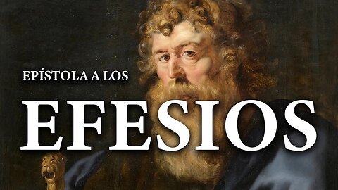 Efesios - La Biblia | Nuevo Testamento