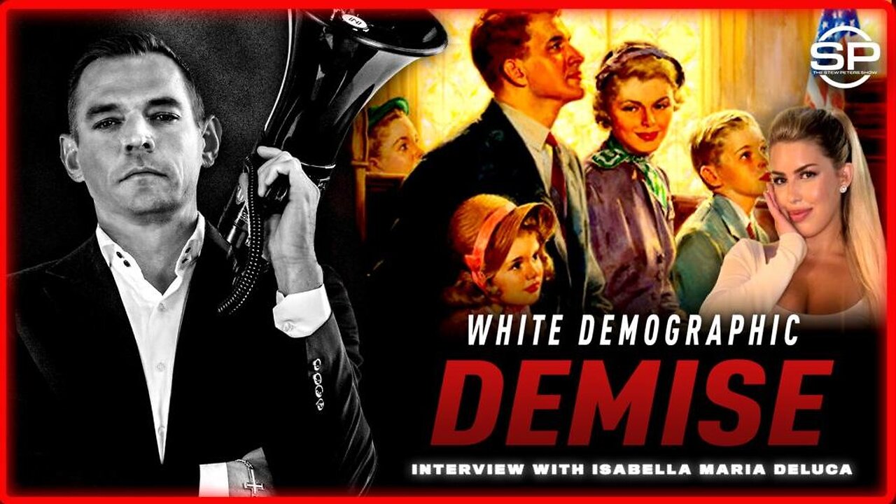 Stew Peters Show - Whites Facing Demographic Demise By 2045