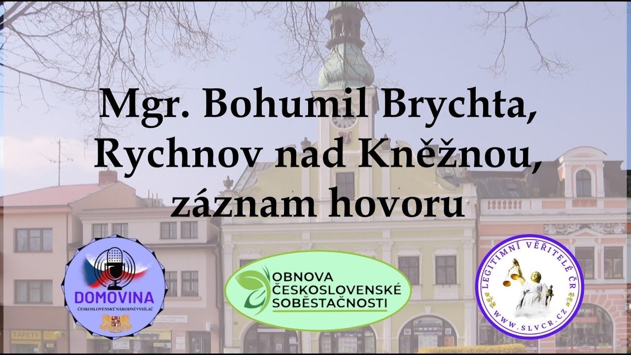 Telefonát s Mgr. Bohumilem Brychtou - dlouhá verze