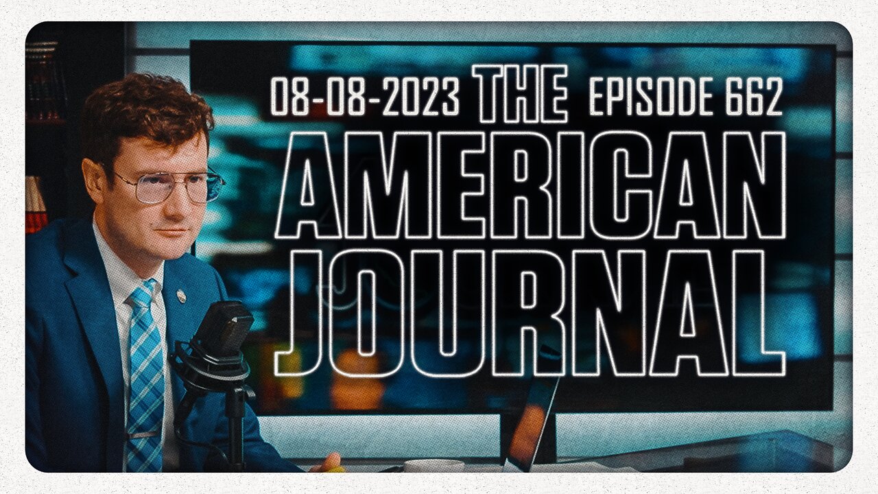 The American Journal - FULL SHOW - 08/08/2023