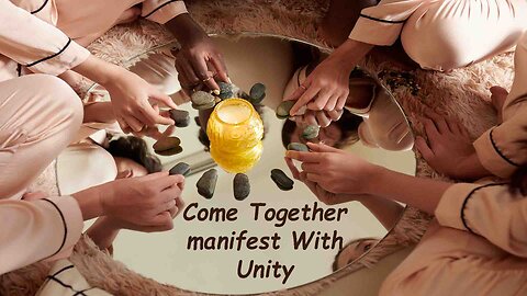 Come Together and Manifest