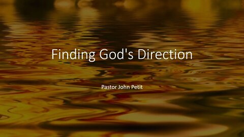 Finding God's Direction Part 4