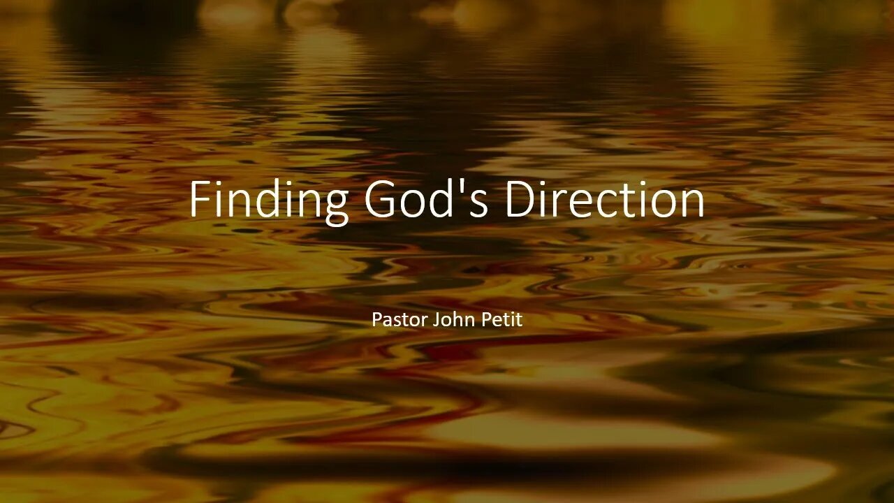 Finding God's Direction Part 4