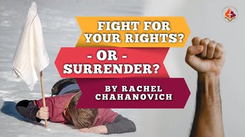 Fight For Your Rights - OR - Surrender - Rachel Chahanovich March 20th, 2022