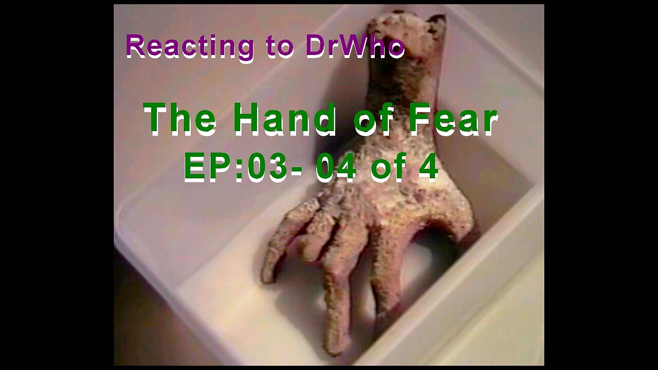 Reacting to DrWho: The Hand of Fear, EP03-04 of 4