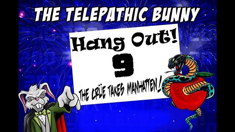 Hang Out! 9: The Crüe Take Manhattan!