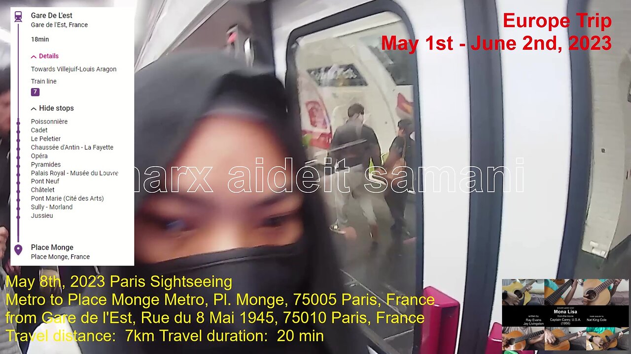 May 8th, 2023 - 09a Metro line 7 from Gare de Paris-Est to Place Monge