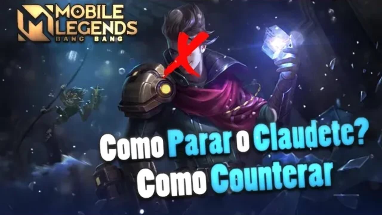 COMO COUNTERAR O CLAUDE | Mobile Legends