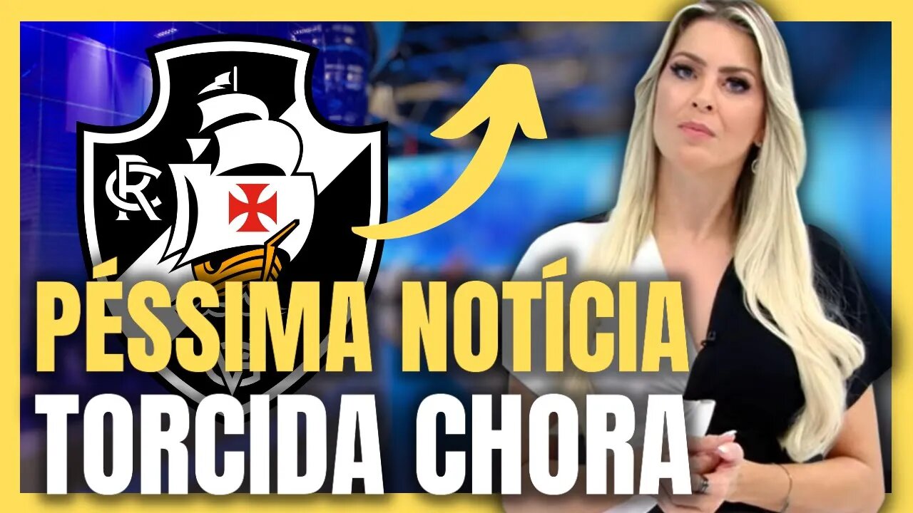 MUITO TRISTE | VASCO CONFIRMA | TORCIDA NÃO ACREDITA E LAMENTA NOTÍCIAS DO VASCO