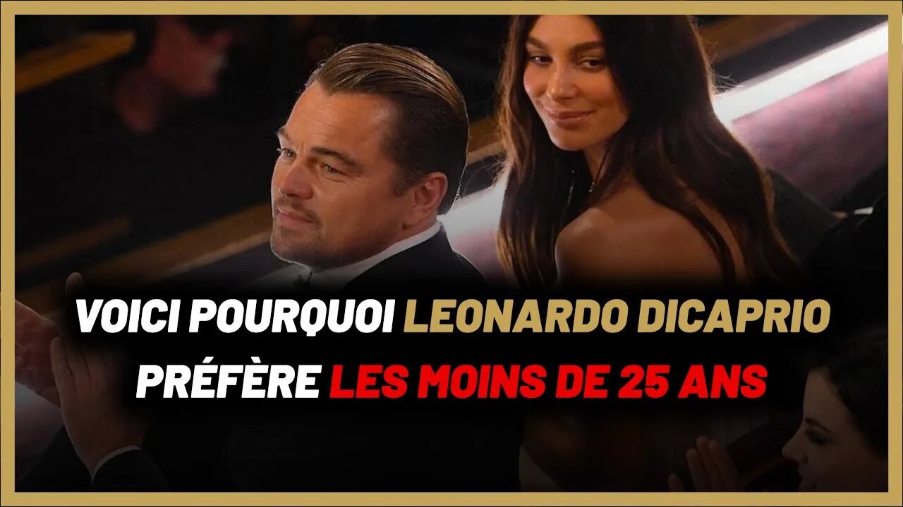 Leonardo Dicaprio se sépare de son EX parce qu'elle vient d'avoir 25 ans